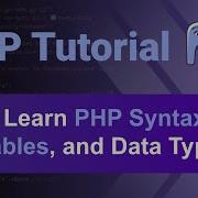 PHP Tutorial 3 Understand PHP Syntax Variables Data Types Comments And String Manipulation