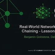 Real World Network Function Chaining Lessons Learned Benjamin Goldstone Dell Technologies