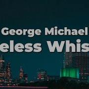 George Michael Careless Whisper Lyrics