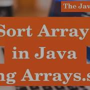 Quickest Way To Sort Array In Java Arrays Sort In Java Sorting Array Java Utils Array Sorting