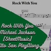 Rock With You Michael Jackson SheetMusic Alto Sax PlayAlong