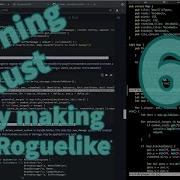 Rust Programming Learning To Make A Roguelike Day 62