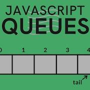 Queues And Circular Queues Data Structures In JavaScript
