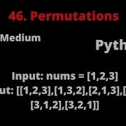 LEETCODE 46 PERMUTATIONS PYTHON Backtracking
