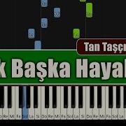 Tan Taşçı Yok Başka Hayalim Piyano Nota