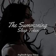 Sleep Token The Summoning Lyrics