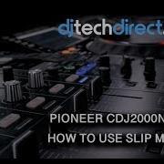 How To Use Slip Mode On Pioneer CDj S