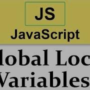 15 JavaScript Tutorial Scope Of Variables Global Vs Local