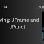 Java Swing JFrame And JPanel Episode 13 Learn Java