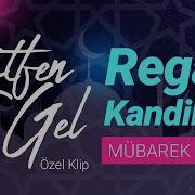 Lütfen Gel Regaip Kandili Özel Klibi