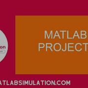 Matlab Projects Matlab Thesis Matlab Assistance Matlab Helper Latest 50 Matlab Projects
