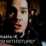 Static X I M With Stupid Official Music Video Warner Vault