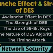 Avalanche Effect And The Strength Of DES