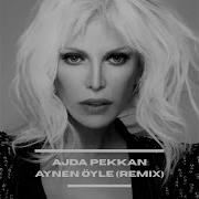 Aynen Öyle Remix