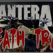 PANTERA Death Trap Drum Cover