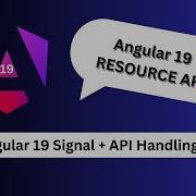 Mastering Angular 19 Exploring The New Resource API Full Guide