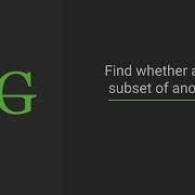 Как определить является ли массив подмножеством другого массива GeeksforGeeks