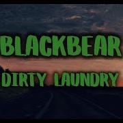 Blackbear Dirty Laundry LYRIC