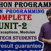 Complete Unit 2 Explanation Python Programming Python Files Modules Exceptions Btech Python
