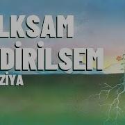 Eşref Ziya Kalksam Ve Dirilsem 1991 Lyrics Video