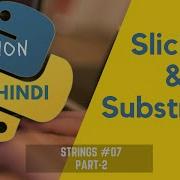 Python String In Hindi Slicing And Substrings 07 Part 2 ProgRank