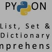 12 Python Tutorial For Beginners Comprehension In Python List Set Dictionary