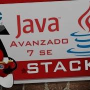 Tutorial Java 7 SE Avanzado 17 Stack