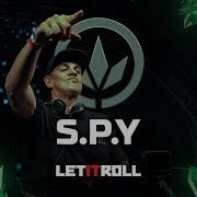 S P Y Let It Roll 2024