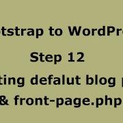 WordPress Tutorial Creating Default Blog Page Home Php And Front Page Php Step 12