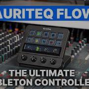 Auriteq Flow The Ultimate Ableton Controller Full Walkthrough