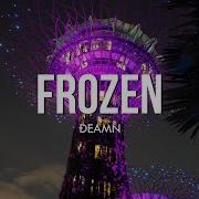 DEAMN Frozen Lyrics