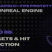 Видео 06 Цели и обнаружение попаданий Быстрый прототип FPS C для Unreal