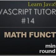 14 JavaScript Tutorial Math Functions Pow Min Max Round Floor