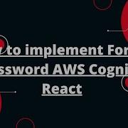 How To Implement Forgot Password AWS Cognito React