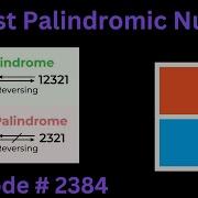 LARGEST PALINDROMIC NUMBER LEETCODE 2384 PYTHON SOLUTION