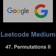 Leetcode 47 Permutations II Backtracking