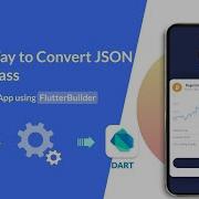 Fastest Way To Generate Dart Class From Complex JSON And Build A Flutter App Using FutureBuilder