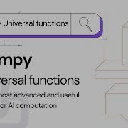 Numpy Universal Functions Compute Advanced Mathematical Calculations