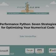 Jake VanderPlas Performance Python Seven Strategies For Optimizing Your Numerical Code