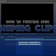 Syncing Sniper Clips Twixtor After Effects Tutorial