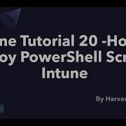 Intune Tutorial 20 How To Deploy PowerShell Script In Intune