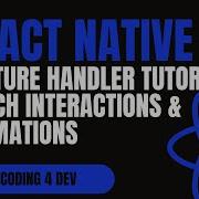 React Native Gesture Handler Tutorial Touch Interactions Animations Explained