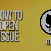 How To Open Issue GitHub Tutorial