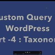 4 Custom Query In WordPress Taxonomy