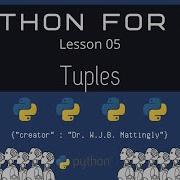Tuples Python For DH 05 Revised