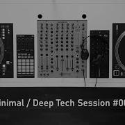 Minimal Deep Tech Session 009