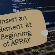 Insert An Element At Beginning Of Array In C Data Structures