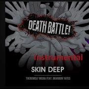 Death Battle Skin Deep Instrumental First Minute Only