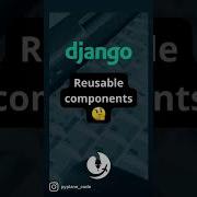 Reusable Components In Django Framework It S Possible