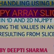 Data Handling Using NumPy NumPy Array Slicing Python NumPy Tutorial In Hindi Part 4
